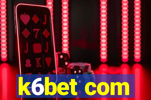 k6bet com